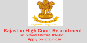 Junior PA Recruitment 2023-Rajasthan High Court