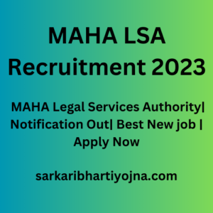 MAHA LSA Recruitment 2023| MAHA Legal Services Authority| Notification Out| Best New job | Apply Now