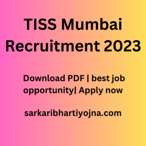 TISS Mumbai Recruitment 2023