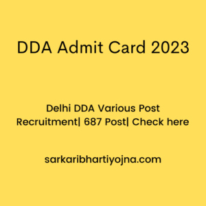 DDA Admit Card 2023| Delhi DDA Various Post Recruitment| 687 Post| Check here 