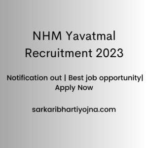 NHM Yavatmal Recruitment 2023| Notification out | Best job opportunity| Apply Now