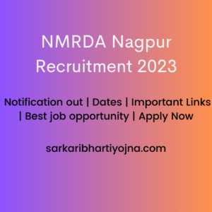 NMRDA Nagpur Recruitment 2023| Notification out | Dates | Important Links | Best job opportunity | Apply Now