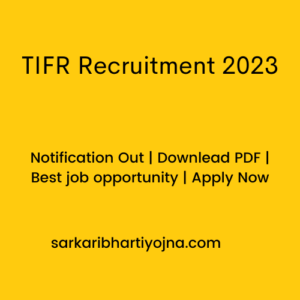 TIFR Recruitment 2023| Notification Out | Downlead PDF | Best job opportunity | Apply Now