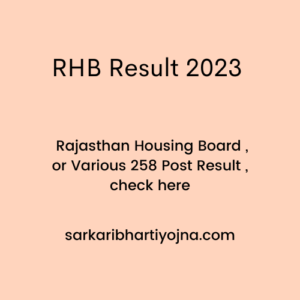 RHB Result 2023 , Rajasthan Housing Board , or Various 258 Post Result , check here