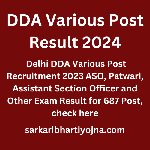 DDA Various Post Result 2024 Delhi DDA Various Post Recruitment 2023