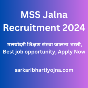 MSS Jalna Recruitment 2024, मत्स्योदरी शिक्षण संस्था जालना भरती, Best job opportunity, Apply Now