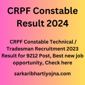 CRPF Constable Result 2024