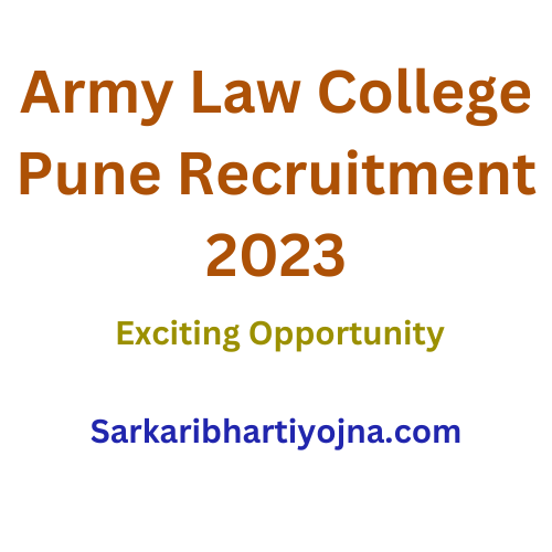 Army Law College Pune Recruitment 2023 (ACL PUNE) आर्मी लॉ कॉलेज भरती ...