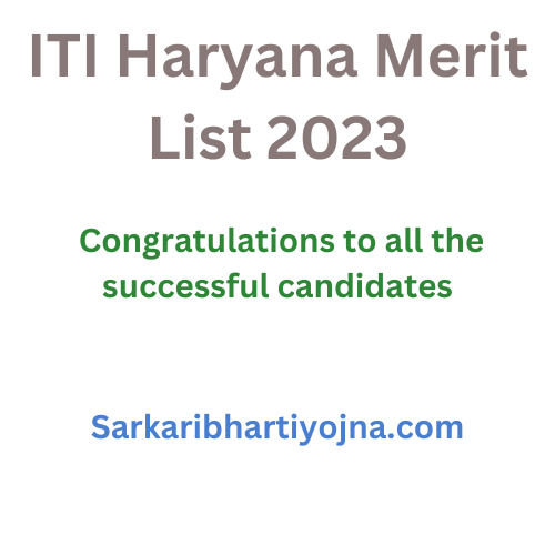 ITI Haryana Merit List 2023, Seat Allotment @itiharyana.gov.in