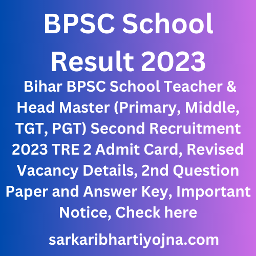 BPSC School Result 2023, Bihar BPSC School Teacher & Head Master ...