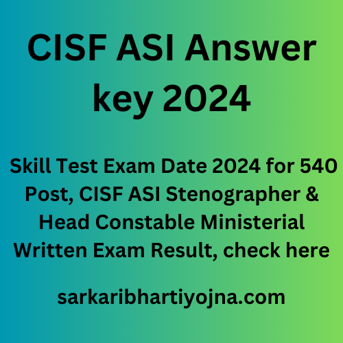 CISF ASI Result 2024 Skill Test Exam Date 2024 For 540 Post CISF ASI Stenographer Head Constable Ministerial Written Exam Result Check Here 1 1 