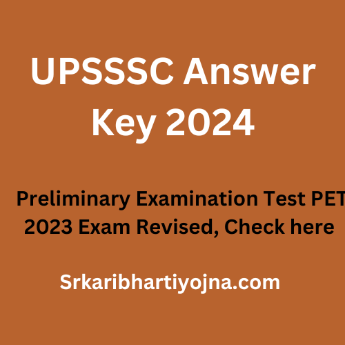 Upsssc Answer Key Preliminary Examination Test Pet Exam Revised Check Here Sarkari