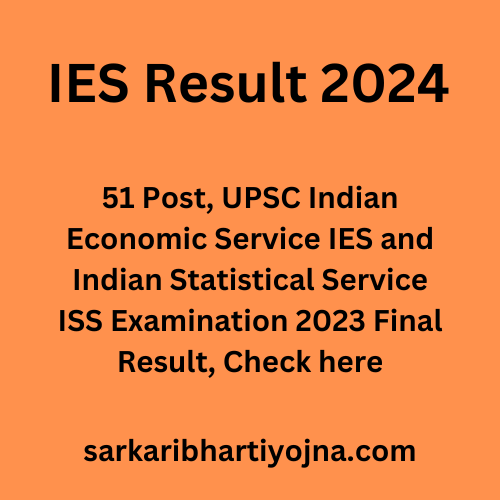 IES Result 2024, 51 Post, UPSC Indian Economic Service IES and Indian