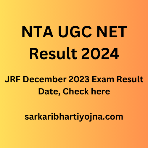 NTA UGC NET Result 2024, JRF December 2023 Exam Result Date, Check here